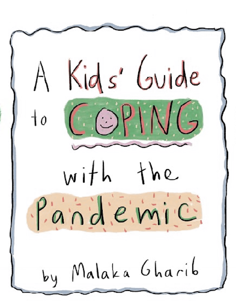 cover of zine: A Kids' Guide to Coping with the Pandemic. Handwritten title. "Coping" in green; "pandemic" in peach. 