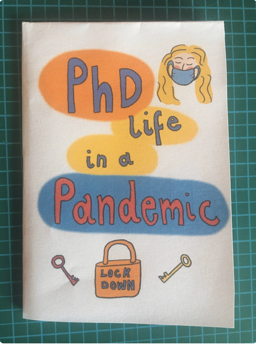 cover of PhD Life in a Pandemic. Colorful title. Drawing of a blonde-haired person in mask. 