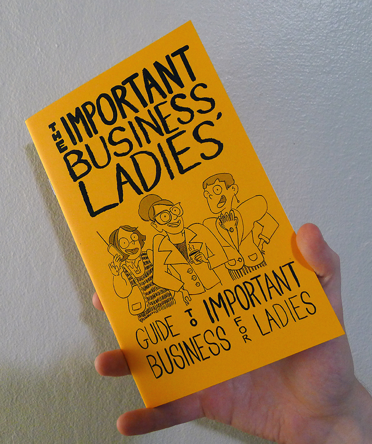 zine cover: The Important Business Ladies' Guide to Important Business for Ladies
