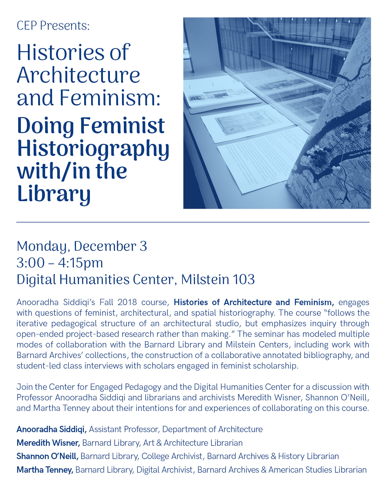 Event Flyer. In the upper right corner there is a photo of archival material and a map of Manhattan, demonstrating one of the class's collaborations with the Barnard Archives. 